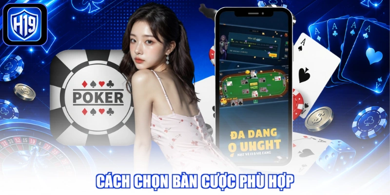 Cách chọn bàn cược phù hợp với từng người chơi